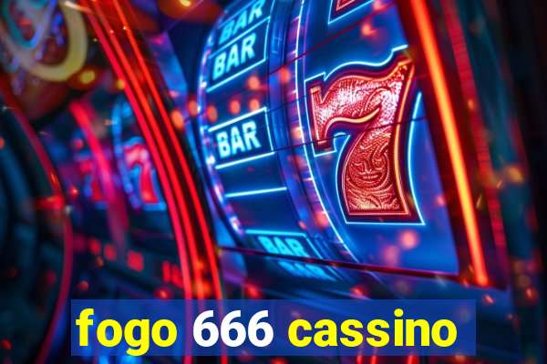 fogo 666 cassino