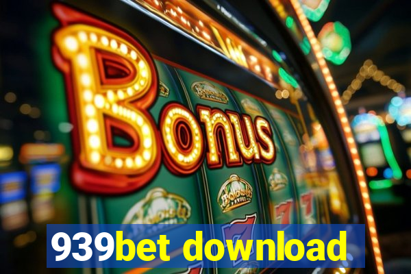 939bet download