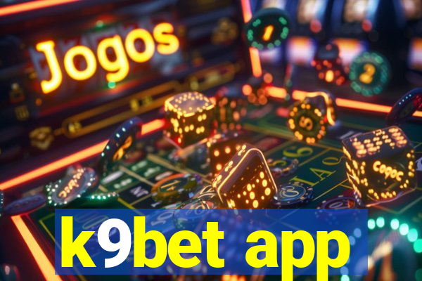 k9bet app