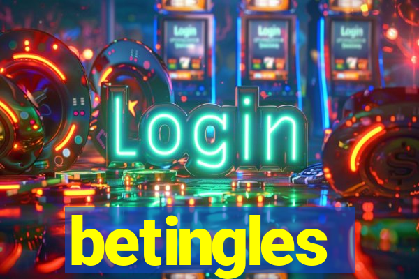 betingles