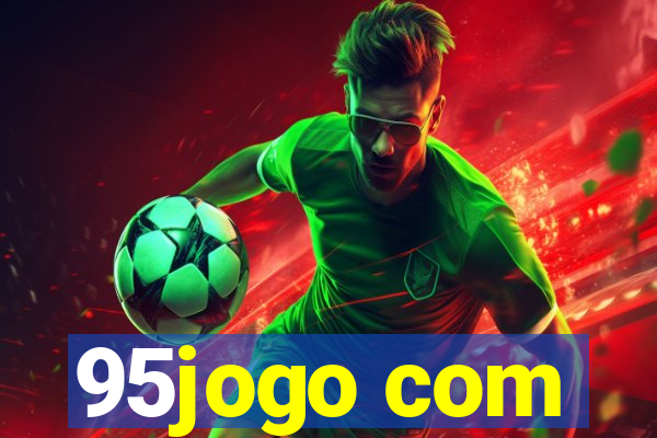 95jogo com