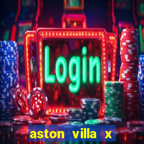 aston villa x liverpool futemax