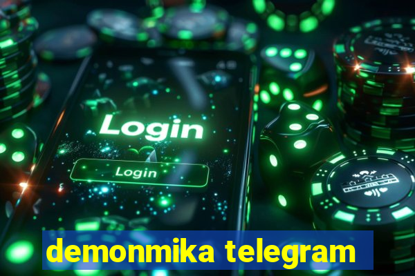 demonmika telegram