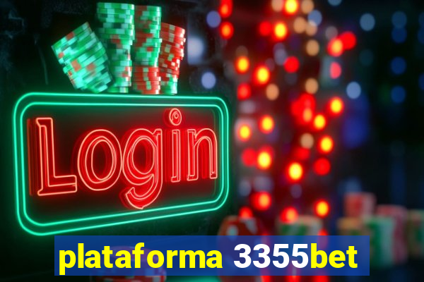 plataforma 3355bet