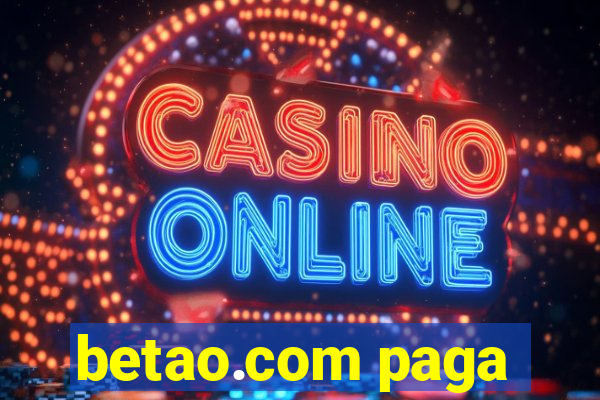 betao.com paga