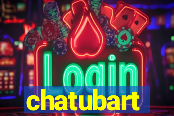 chatubart