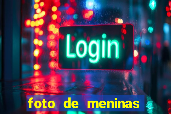 foto de meninas bonitas sem mostrar o rosto