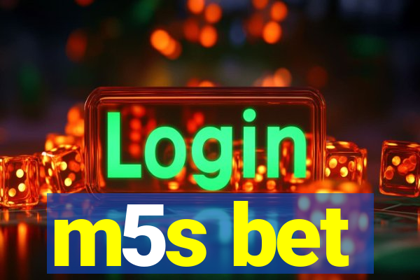 m5s bet