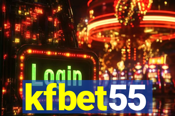 kfbet55