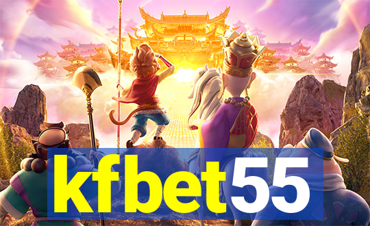 kfbet55