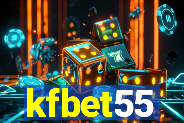kfbet55