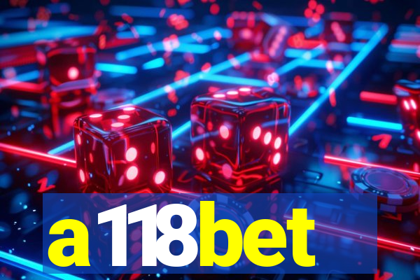 a118bet