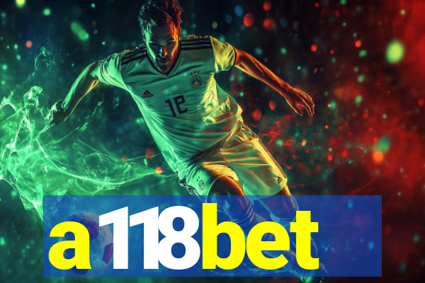a118bet