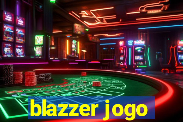 blazzer jogo