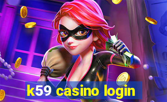 k59 casino login