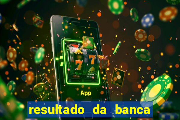 resultado da banca caminho da sorte