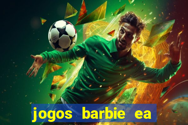 jogos barbie ea magia da moda