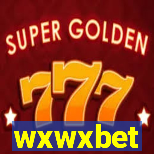wxwxbet