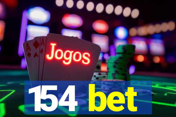 154 bet