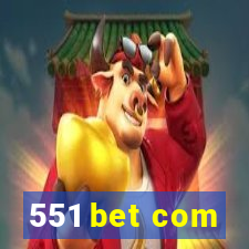 551 bet com