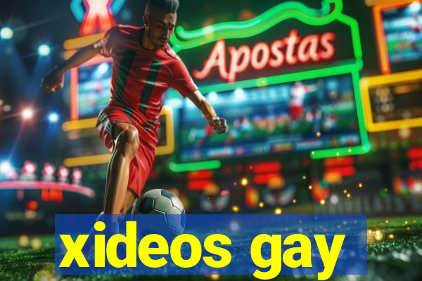 xideos gay