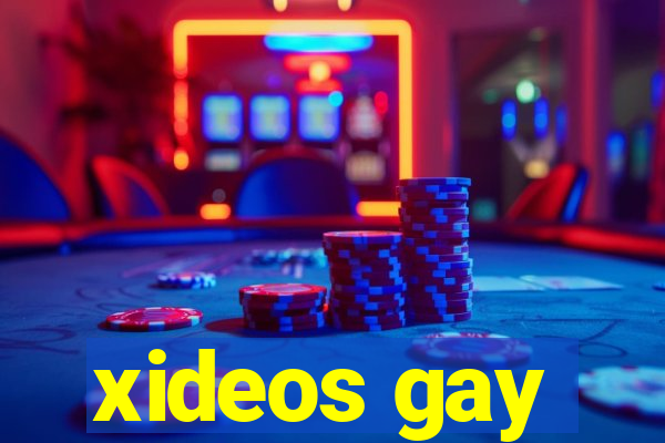 xideos gay