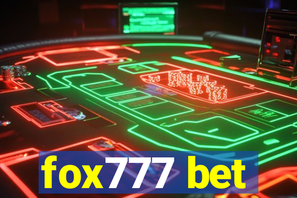 fox777 bet