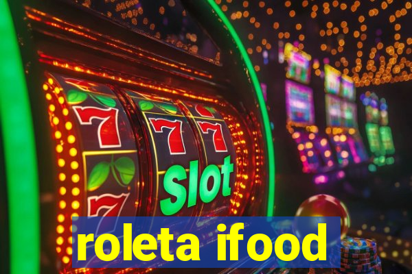 roleta ifood