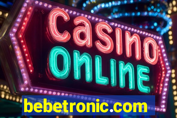 bebetronic.com