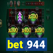 bet 944