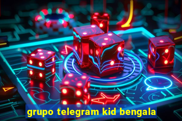 grupo telegram kid bengala