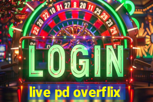 live pd overflix