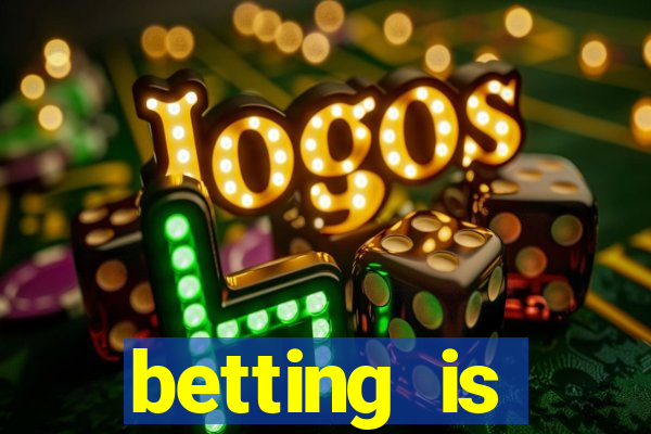 betting is currently unavailable esportes da sorte