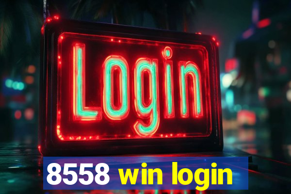 8558 win login