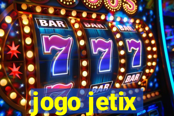 jogo jetix