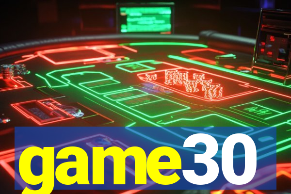 game30