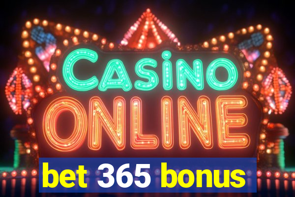 bet 365 bonus