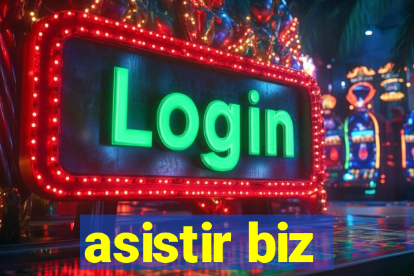 asistir biz