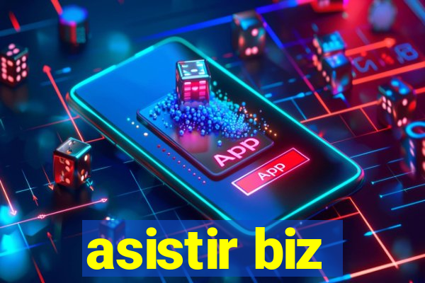 asistir biz