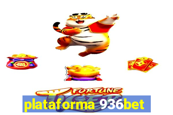 plataforma 936bet