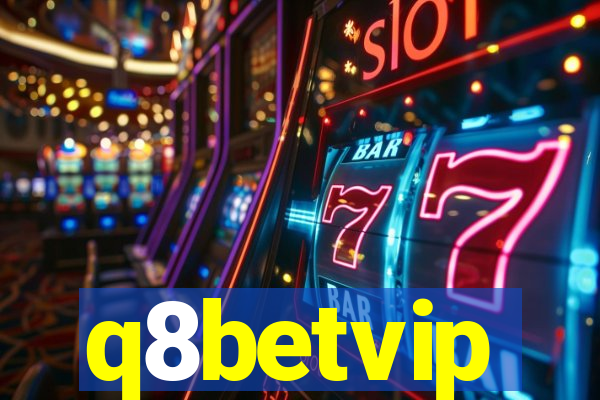 q8betvip