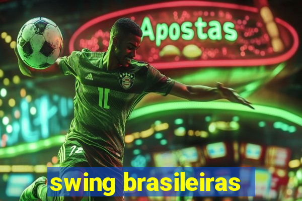 swing brasileiras