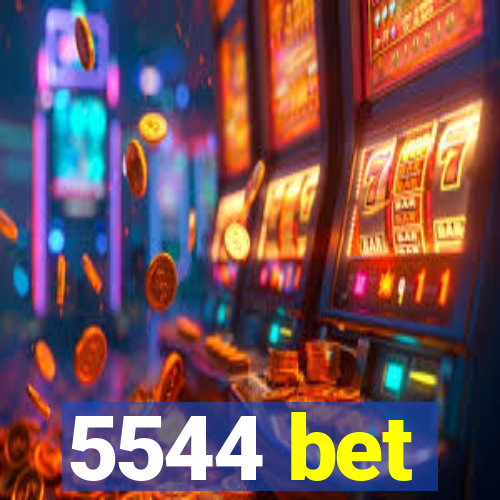 5544 bet