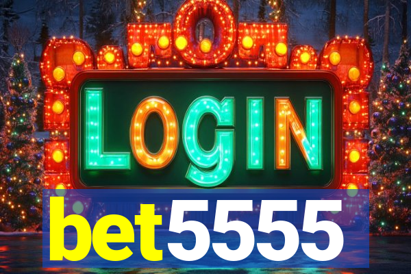 bet5555
