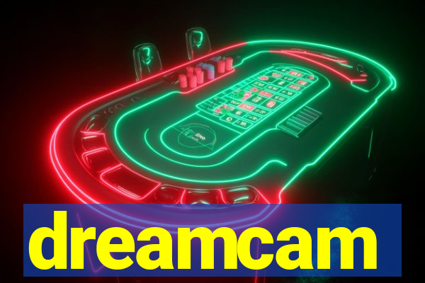 dreamcam