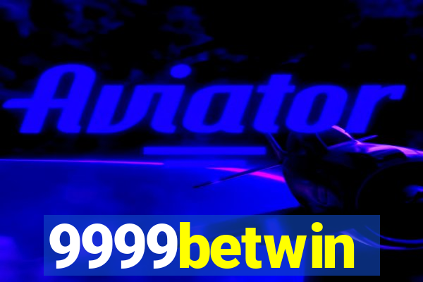 9999betwin