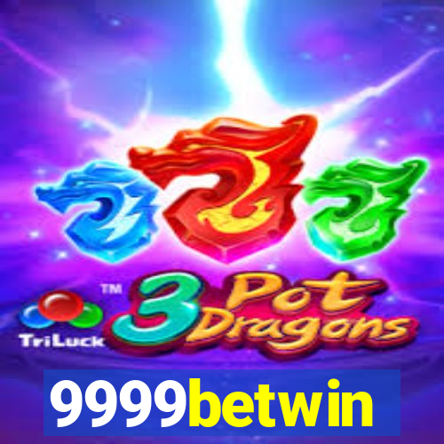 9999betwin