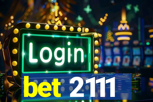 bet 2111