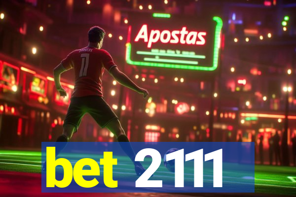 bet 2111