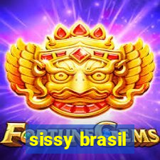 sissy brasil